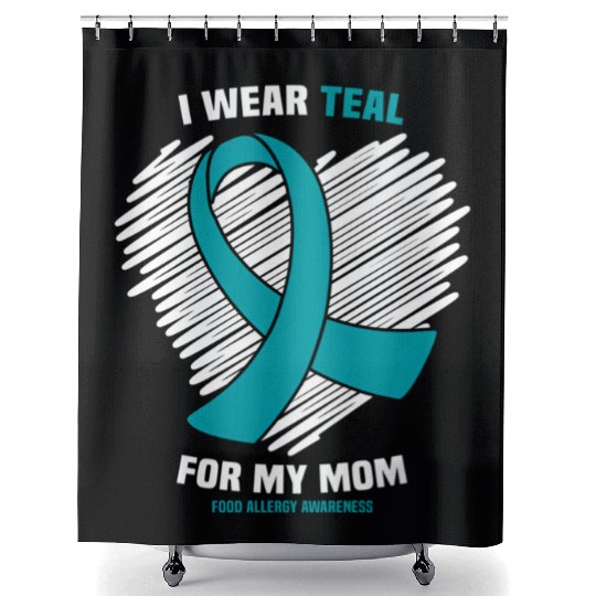 I Wear Teal For My Mom Food Allergy Awareness Shower Curtains