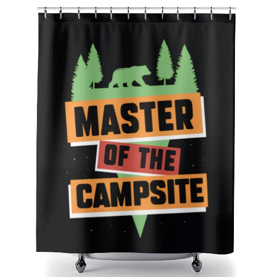Master Of The Campsite Camp Camper Camping Shower Curtains
