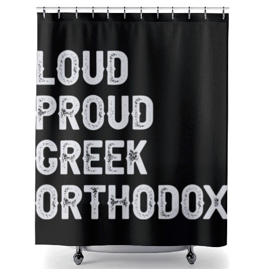 Loud Proud Greek Orthodox Shower Curtains