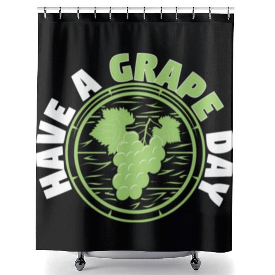 Have A Grape Day Shower Curtains