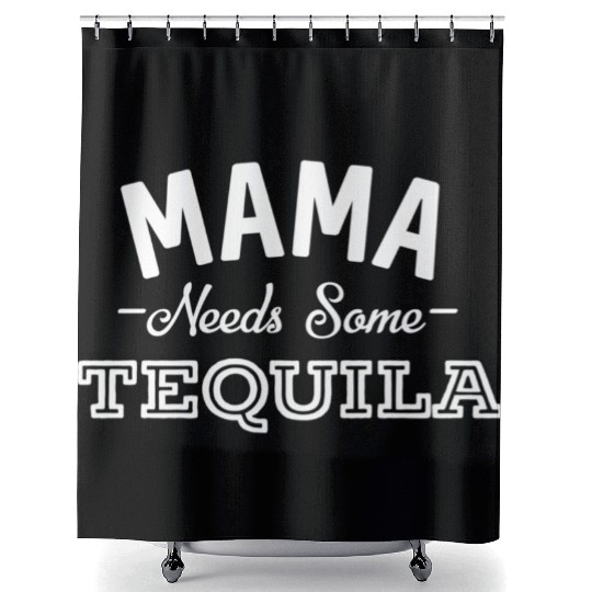 Mama Needs Some Tequila Alcohol Margarita Summer Shower Curtains