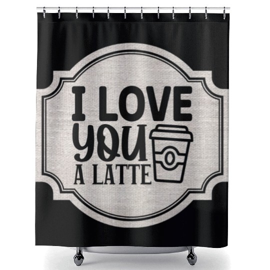 I Love You a Latte Shower Curtains