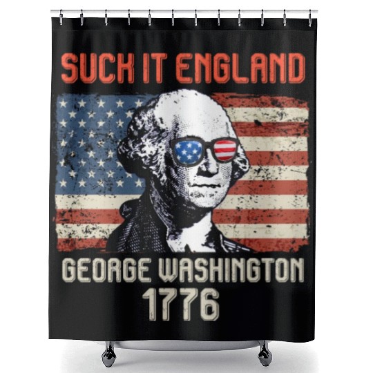 Suck it England George Washington 1776 USA Shower Curtains