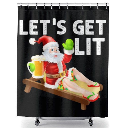 Lets Get Lit Santa Funny Christmas In July Santa Shower Curtains