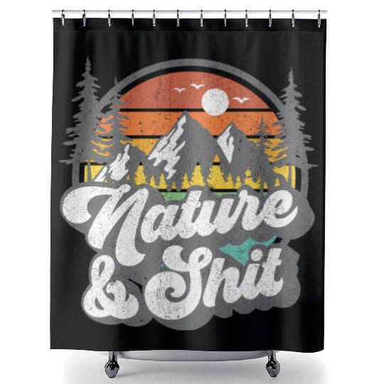 Nature And Shit Hiking Camg Hiker Camper Shower Curtains