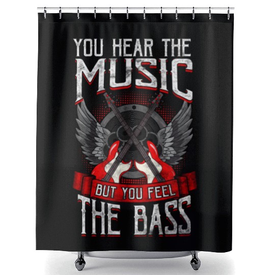 Hear The Music Feel The Bass Player Bassist Shower Curtains