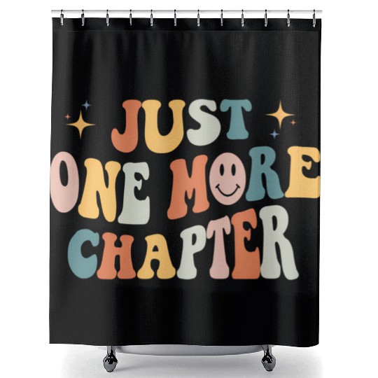 Just One More Chapter Book Literature Reading Poet Shower Curtains