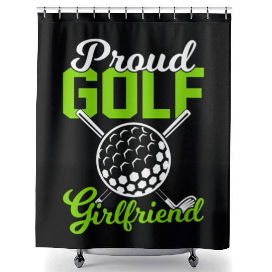 Proud Golf Girlfriend Golfers Shower Curtains
