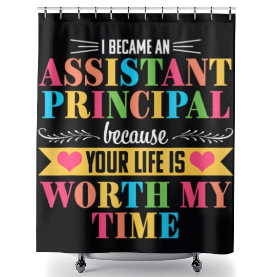 Assistant Principal Cute Appreciation Back to Shower Curtains