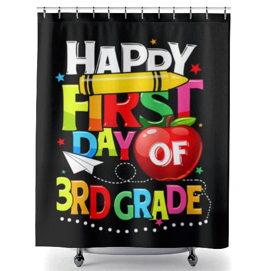 Happy First Day Of 3rd grade teacher team Third Shower Curtains