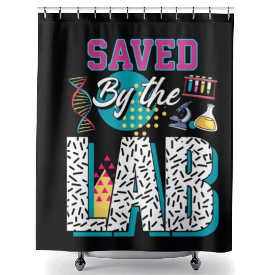 Saved By The Lab Lab Week Medical Laboratory Tec Shower Curtains