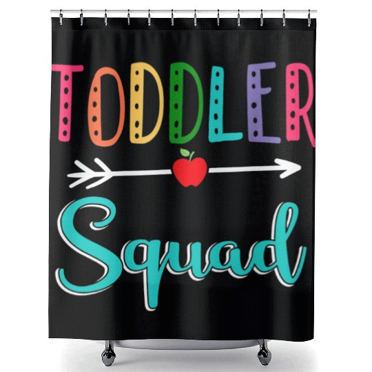 Toddler Squad Teacher Back To School Shower Curtains