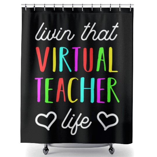 Virtual Teacher Life For Back To School Educator Shower Curtains