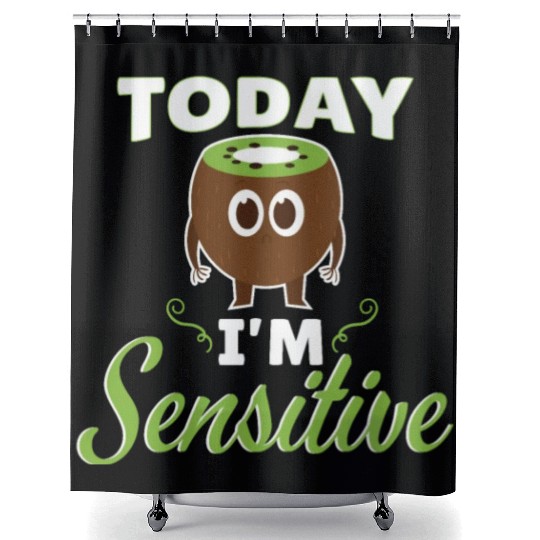 Today Im Sensitive Kiwi Shower Curtains