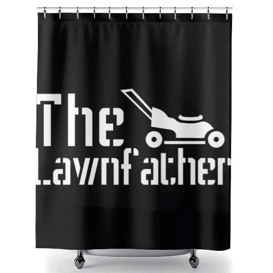 The Lawnfather Lawn Mowing Gardening Gardener Gift Shower Curtains