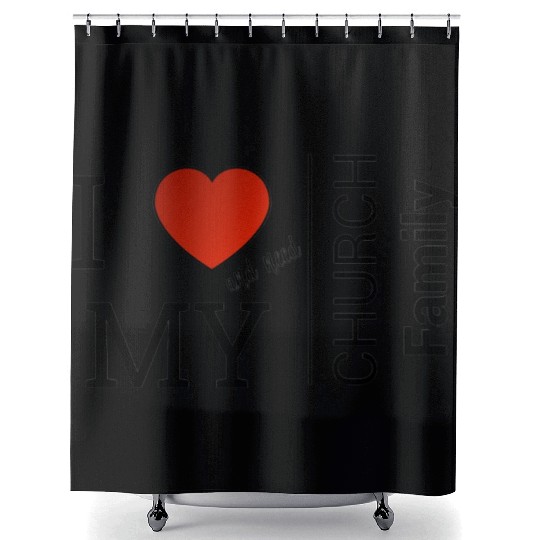 i love my church family Shower Curtains
