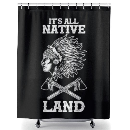 Native American Indigenous People Its All Native Shower Curtains