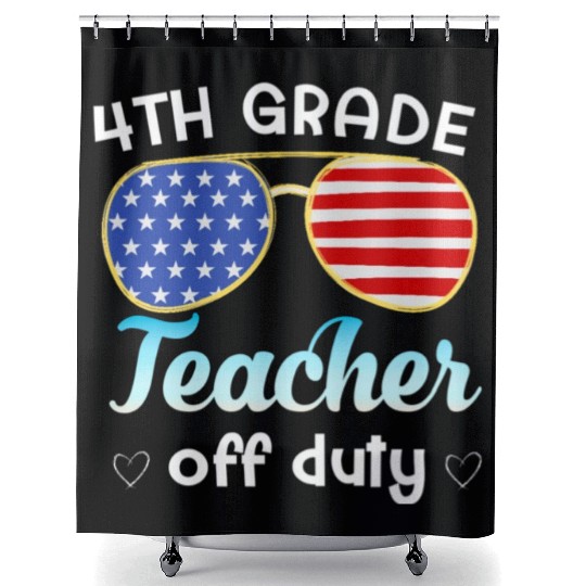 4th grade teacher off duty Shower Curtains