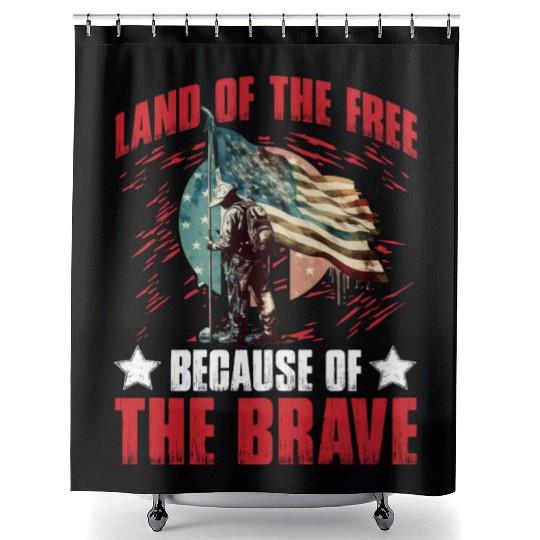 Land of the free because of the Brave Shower Curtains