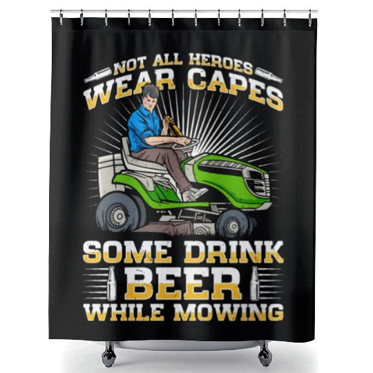Lawn Mowing Lawn Mower Gardener Gardening Beer Shower Curtains