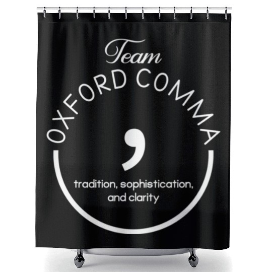 Team Oxford Comma Grammar And Punctuation Shower Curtains