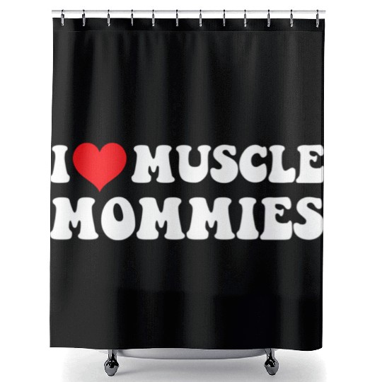 I Love Muscle Mommies Groovy I He Gym Shower Curtains