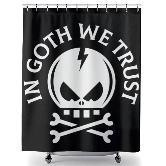 In Goth We Trust (Gothic / Skull / Death’s Head) Shower Curtains