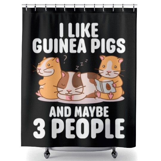 Guinea Pig Gift Quote Guinea Pig Lover Shower Curtains