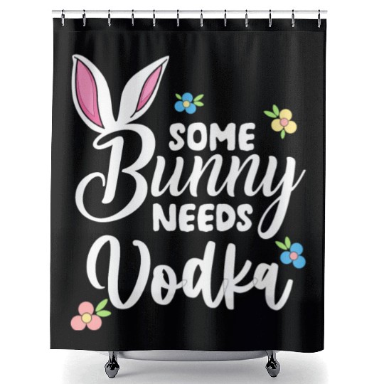 Some Bunny Needs Vodka Vodka Easter Alcohol Shower Curtains
