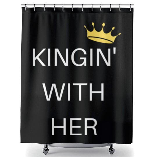 KINGIN' WITH HER white Shower Curtains