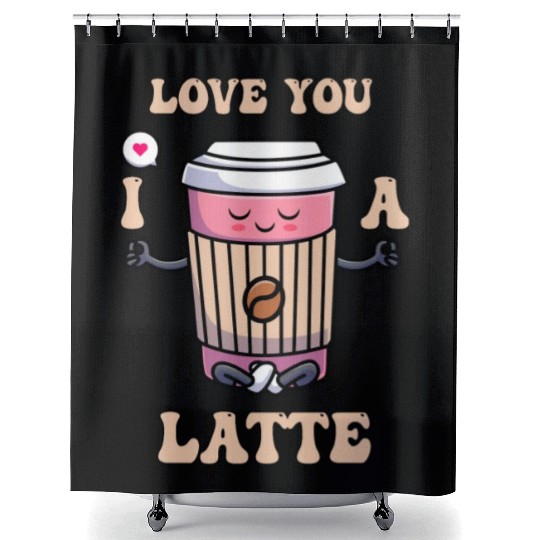I Love You A Latte Couples Romance Shower Curtains