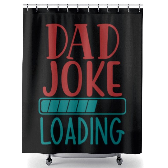 Dad Joke Loading Shower Curtains