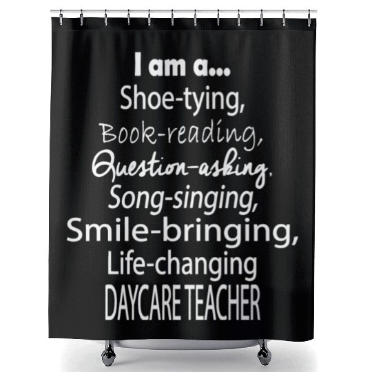 Daycare Teacher T Great For Daycare Teachers Shower Curtains