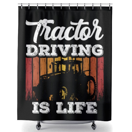 Tractor Driving Is Life Farm Farmers Ranch Farmer Shower Curtains