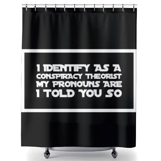 Conspiracy pronouns Shower Curtains