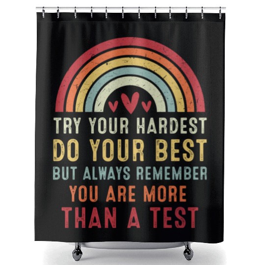 Try Your Hardest Do Your Best Teacher Shower Curtains