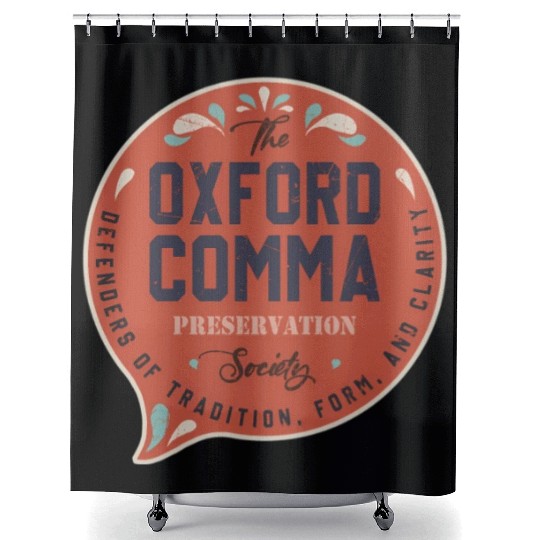 The Oxford Comma Preservation Society Team Oxford Shower Curtains