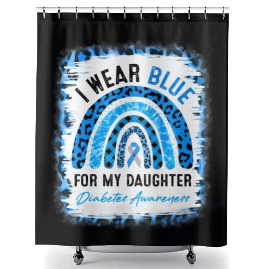 I Wear Blue Ribbon For My Daughter T1D Diabetes Aw Shower Curtains