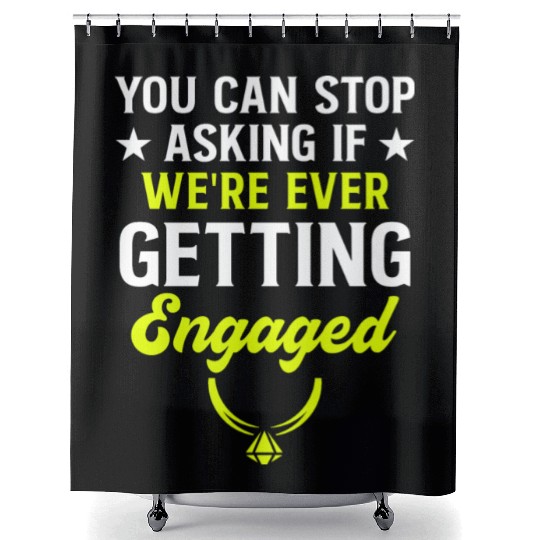 Funny Engagement Design Save The Date 0 Shower Curtains