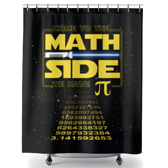 Come To The Math Side We Have Pi Geek Nerd Shower Curtains