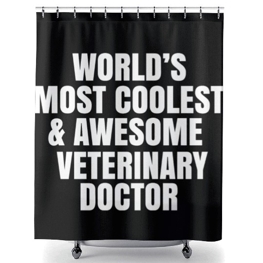 World s Most Coolest And Awesome Veterinary Doctor Shower Curtains