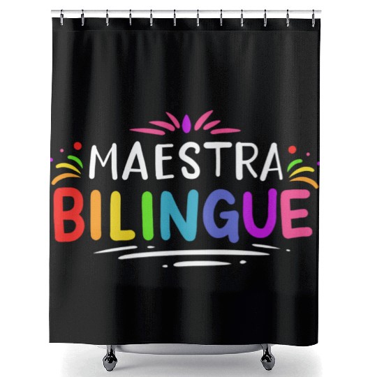 Spanish Teacher quote Shower Curtains