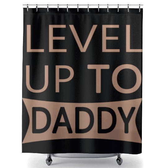 Level up to Daddy Shower Curtains