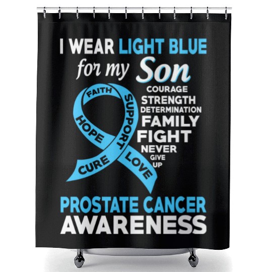 I Wear Light Blue For My Son Prostate Cancer Shower Curtains