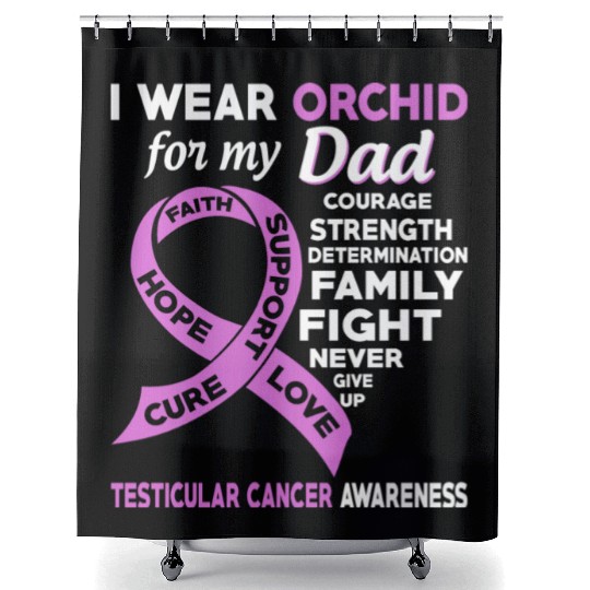 I Wear Orchid For My Dad Testicular Cancer Shower Curtains