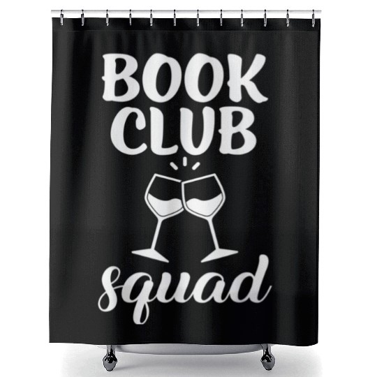 Book Club Squad for Reading and Wine Drinking Shower Curtains
