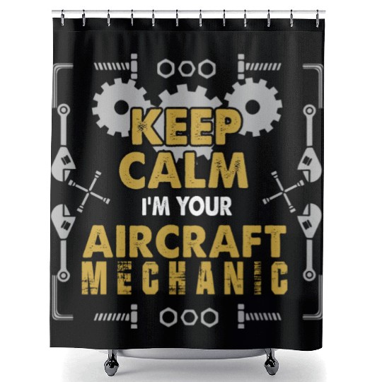 KEEP CLAM AIRCRAFT MECHANIC Shower Curtains