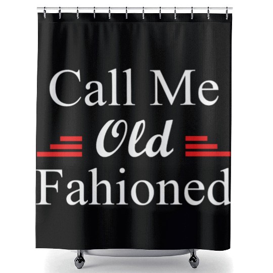 Call Me Old Fashioned Shower Curtains