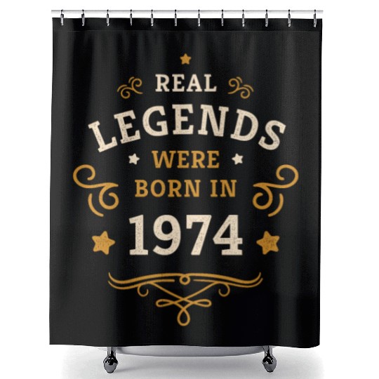 50th Birthday Gift Real Legends were born in 1974 Shower Curtains