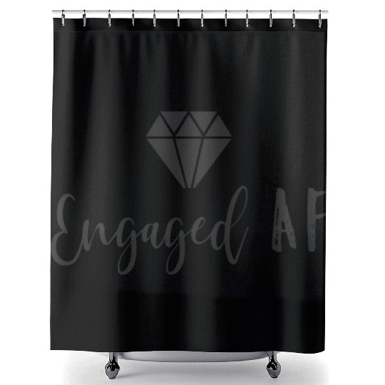 Engaged Af Fiancee Engagement For Her Shower Curtains